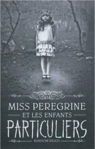 miss peregrine tome 1